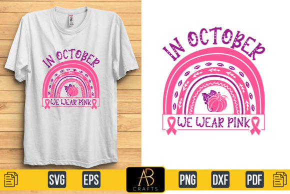 Download In October We Wear Pink T Shirt Design - Design Collection